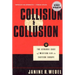 Collision and Collusion: The Strange Case of Western Aid to Eastern Europe