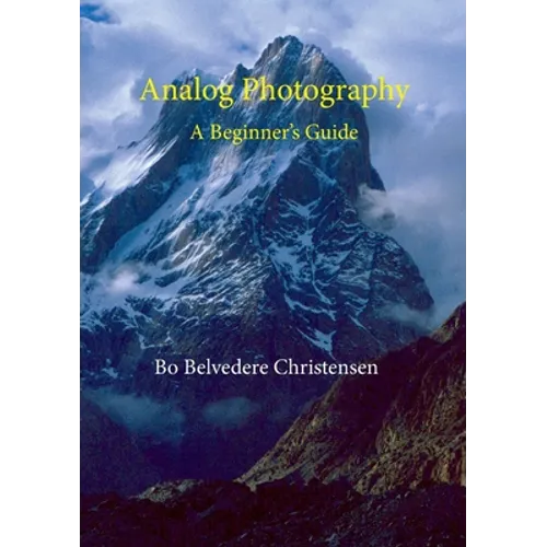Analog Photography: A Beginner's Guide