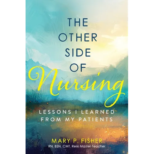 The Other Side of Nursing