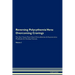 Reversing Polycythemia Vera: Overcoming Cravings The Raw Vegan Plant-Based Detoxification & Regeneration Workbook for Healing Patients. Volume 3