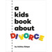 A Kids Book about Divorce