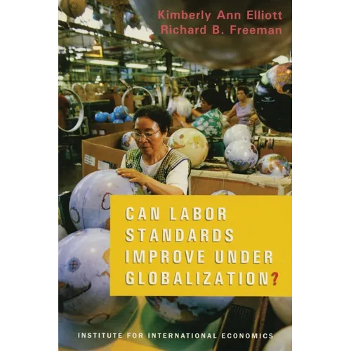Can Labor Standards Improve Under Globalization?