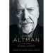 Robert Altman: The Oral Biography