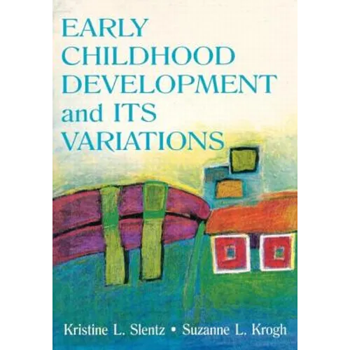 Early Childhood Development and Its Variations