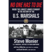 No One Has To Die: Inside The Longest Armed Standoff in the History of the U.S. Marshals