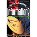 Who Owns Information?: From Privacy to Public Access