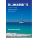 Selling Benefits: Lessons Learned, Voyages Travelled, Stories Shared