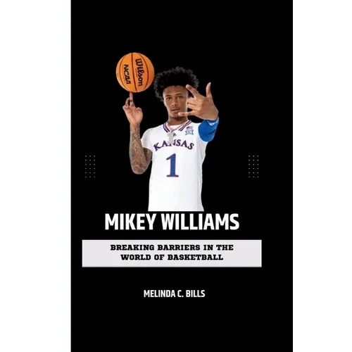 Mikey Williams: Breaking Barriers in the World of Basketball