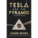 Tesla And The Pyramid