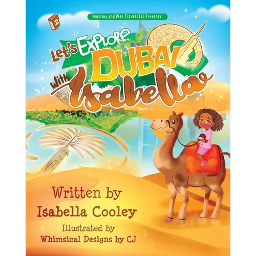 Let's Explore Dubai With Isabella