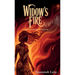 Widow's Fire, A Seduction and Spiritual Journey
