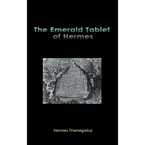 The Emerald Tablet of Hermes