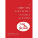 A Christian Perspective on Chinese Medicine