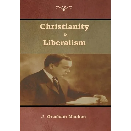 Christianity & Liberalism