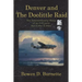 Denver and the Doolittle Raid: The Extraordinary Story of an Ordinary World War II Hero