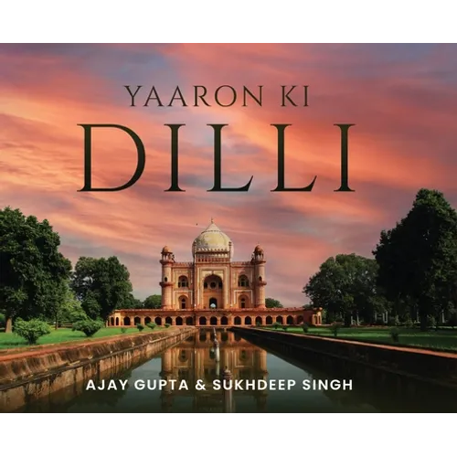 Yaaron Ki Dilli