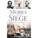 Mobile Under Siege: Surviving the Union Blockade