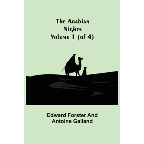 The Arabian Nights, Volume 1 (of 4)