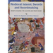 Medieval Islamic Swords and Swordmaking: Kindi's Treatise "On Swords and Their Kinds"