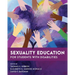 Sexuality Education for Students with Disabilities