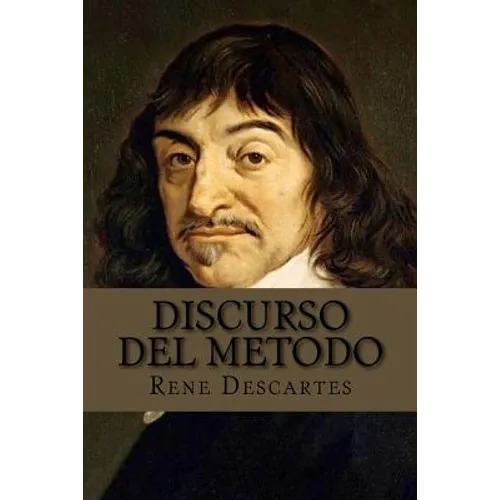 Discurso del metodo (Spanish Edition)