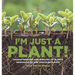 I'm Just a Plant! Characteristics and Survival of Plants Nonvascular and Vascular Plants Grade 6-8 Life Science