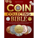 The Coin Collecting Bible: The Ultimate No-Nonsense Guide to Mastering Coin Collecting-From Identifying Valuable Pieces to Maximizing Your Invest