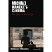 Michael Haneke's Cinema: The Ethic of the Image
