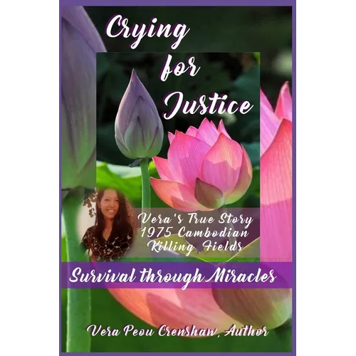 Crying for Justice: Survival through Miracles