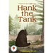 Hank the Tank: Animal in the Spotlight