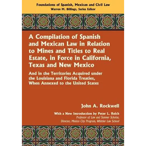A Compilation of Spanish and Mexican Law