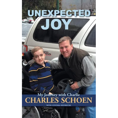 Unexpected Joy: My Journey with Charlie
