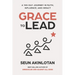 Grace to Lead: A 100-Day Journey in Faith, Influence, and Impact