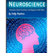 Neuroscience: Disorders, Brain Functions, and Regions of the Mind