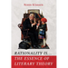 Rationality Is . . . the Essence of Literary Theory