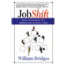 Jobshift: How to Prosper in a Workplace Without Jobs