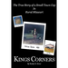 Kings Corners: The True Story of a Small Town Cop in Rural Missouri