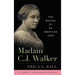 Madam C. J. Walker: The Making of an American Icon