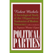 Political Parties: A Sociological Study of the Oligarchical Tendencies of Modern Democracy