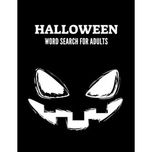 Halloween Word Search For Adults: Large Print Halloween Word Search Puzzle Activity Book for Adult and Teens with Solutions, Easy to Hard Levels for..