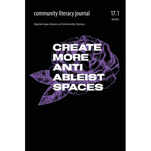 Community Literacy Journal 17.1 (Fall 2022)