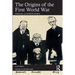 The Origins of the First World War