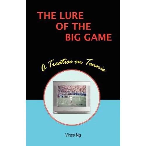 The Lure of the Big Game