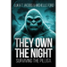 They Own The Night: Surviving The Pilliga