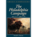 The Philadelphia Campaign: June 1777- July 1778