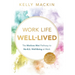 Work Life Well-Lived