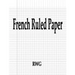 French Ruled Paper: 100 Pages 8.5" X 11"