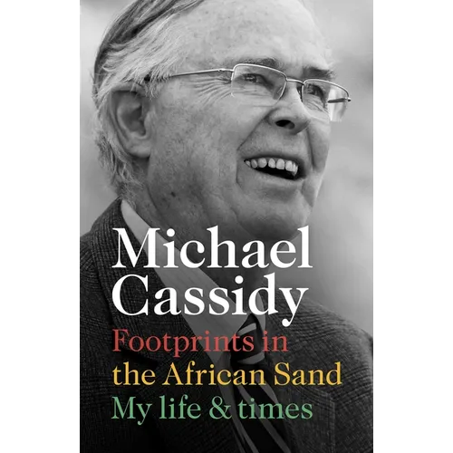 Footprints in the African Sand: My Life and Times