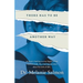 There Has to Be Another Way: A doctor's healing journey begins where medicine ends. The inspiring true story about the birth of QEC.
