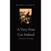 A Very Fine Cat Indeed: A Dramatic Monologue